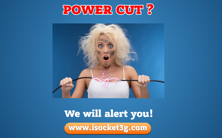 Power cut? We will alert you! Power cut? We will alert you!